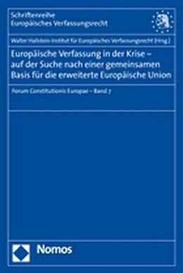 Kartonierter Einband Europäische Verfassung in der Krise - auf der Suche nach einer gemeinsamen Basis für die erweiterte Europäische Union von 