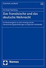 Kartonierter Einband Das französische und das deutsche Wehrrecht von Christoph Papenberg