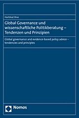 Kartonierter Einband Global Governance und wissenschaftliche Politikberatung - Tendenzen und Prinzipien von Hartmut Ihne