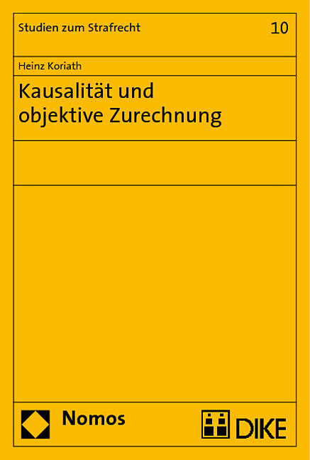 Kausalität und objektive Zurechnung