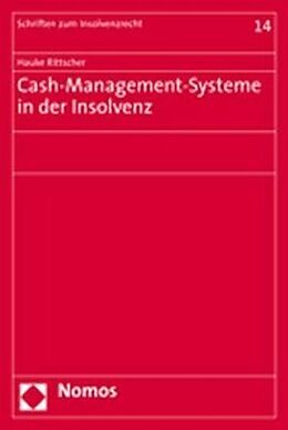 Kartonierter Einband Cash-Management-Systeme in der Insolvenz von Hauke Rittscher
