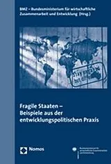 Kartonierter Einband (Kt) Fragile Staaten - Beispiele aus der entwicklungspolitischen Praxis von 