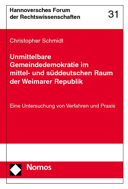 Unmittelbare Gemeindedemokratie im mittel- und süddeutschen Raum der Weimarer Republik