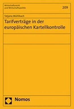 Kartonierter Einband Tarifverträge in der europäischen Kartellkontrolle von Tatjana Mühlbach