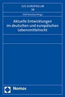 Kartonierter Einband Aktuelle Entwicklungen im deutschen und europäischen Lebensmittelrecht von 