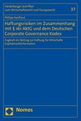 Kartonierter Einband Haftungsrisiken im Zusammenhang mit § 161 AktG und dem Deutschen Coporate Governance Kodex von Philipp Hanfland