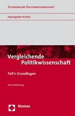 Kartonierter Einband Vergleichende Politikwissenschaft von Hanspeter Kriesi