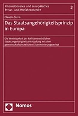 Kartonierter Einband Das Staatsangehörigkeitsprinzip in Europa von Claudia Stern