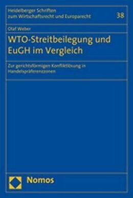 Kartonierter Einband WTO-Streitbeilegung und EuGH im Vergleich von Olaf Weber