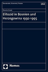 Kartonierter Einband Elitozid in Bosnien und Herzegowina 1992-1995 von Dennis Gratz