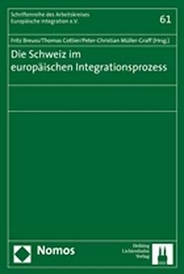 Kartonierter Einband Die Schweiz im europäischen Integrationsprozess von 