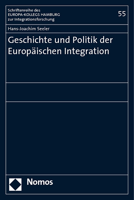 Geschichte und Politik der Europäischen Integration