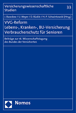Kartonierter Einband VVG-Reform - Lebens-, Kranken-, BU-Versicherung - Verbraucherschutz für Senioren von 