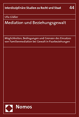 Kartonierter Einband Mediation und Beziehungsgewalt von Ulla Gläßer