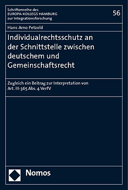 Kartonierter Einband Individualrechtsschutz an der Schnittstelle zwischen deutschem und Gemeinschaftsrecht von Hans Arno Petzold