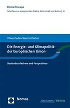 Die Energie- und Klimapolitik der Europäischen Union