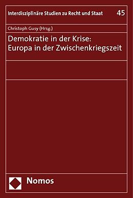 Kartonierter Einband Demokratie in der Krise: Europa in der Zwischenkriegszeit von 