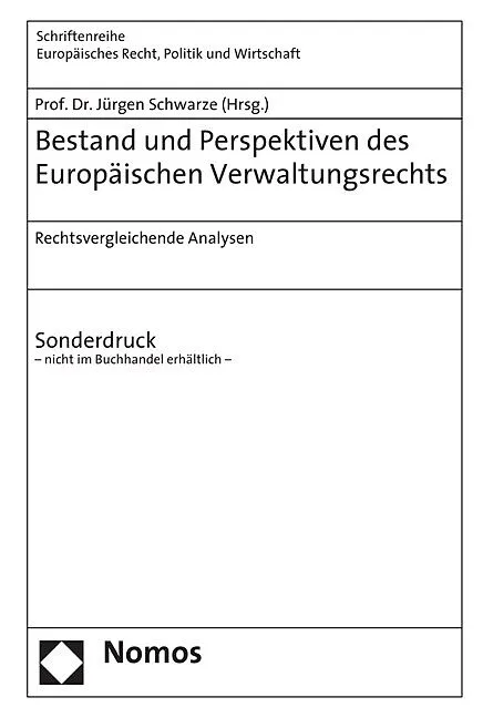 Bestand und Perspektiven des Europäischen Verwaltungsrechts