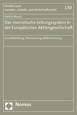 Kartonierter Einband Das monistische Leitungssystem in der Europäischen Aktiengesellschaft von Kathrin Mauch