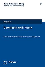 Kartonierter Einband Demokratie und Frieden von Oliver Eberl