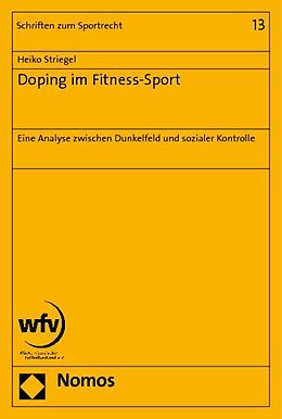 Kartonierter Einband Doping im Fitness-Sport von Heiko Striegel