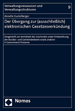Kartonierter Einband Der Übergang zur (ausschließlich) elektronischen Gesetzesverkündung von Annette Guckelberger