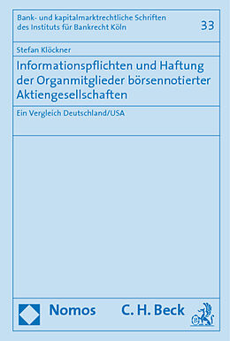 Fester Einband Informationspflichten und Haftung der Organmitglieder börsennotierter Aktiengesellschaften von Stefan Klöckner