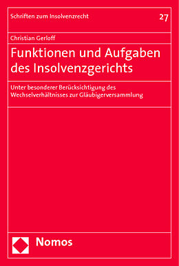 Kartonierter Einband Funktionen und Aufgaben des Insolvenzgerichts von Christian Gerloff