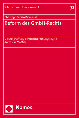 Kartonierter Einband Reform des GmbH-Rechts von Christoph Fabian Birkendahl