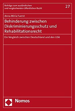 Kartonierter Einband Behinderung zwischen Diskriminierungsschutz und Rehabilitationsrecht von Anna-Miria Fuerst