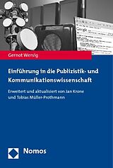 Kartonierter Einband Einführung in die Publizistik- und Kommunikationswissenschaft von Gernot Wersig