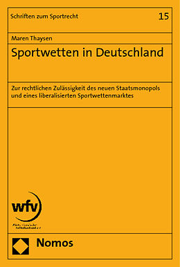 Kartonierter Einband Sportwetten in Deutschland von Maren Thaysen