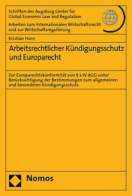 Kartonierter Einband Arbeitsrechtlicher Kündigungsschutz und Europarecht von Kristian Horn