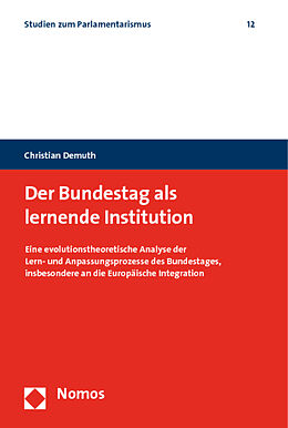 Kartonierter Einband Der Bundestag als lernende Institution von Christian Demuth