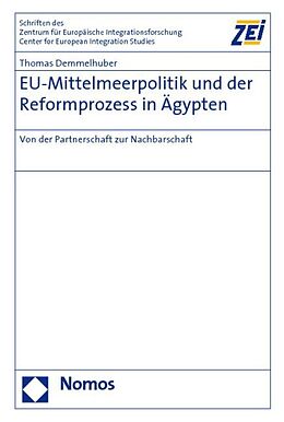 Fester Einband EU-Mittelmeerpolitik und der Reformprozess in Ägypten von Thomas Demmelhuber