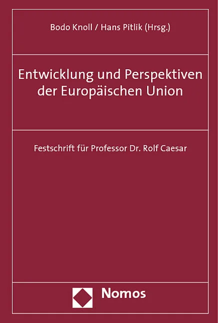 Entwicklung und Perspektiven der Europäischen Union