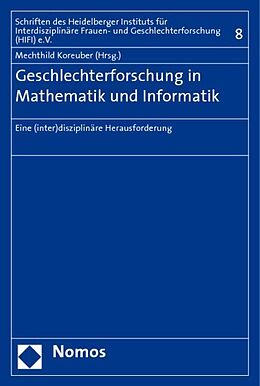 Kartonierter Einband Geschlechterforschung in Mathematik und Informatik von 