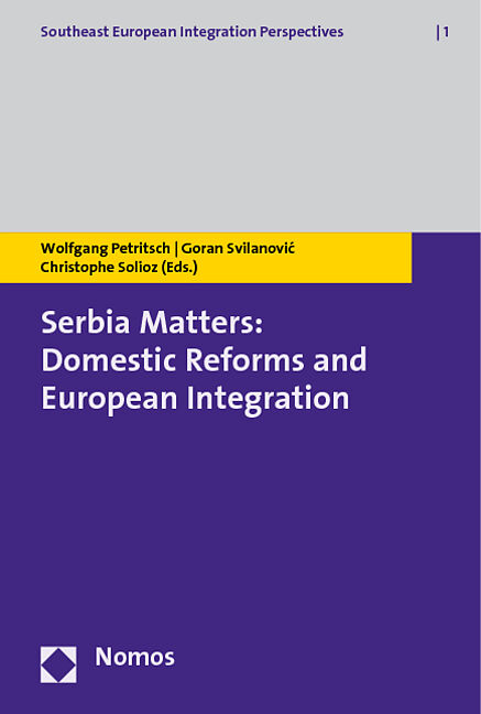 Serbia Matters: Domestic Reforms and European Integration