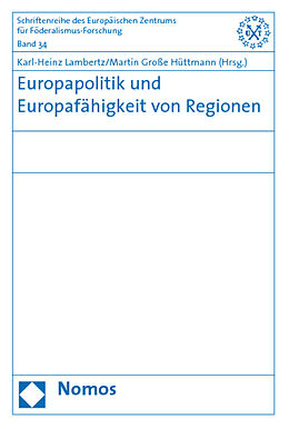 Kartonierter Einband Europapolitik und Europafähigkeit von Regionen von 