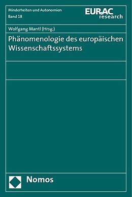 Kartonierter Einband Phänomenologie des europäischen Wissenschaftssystems von 
