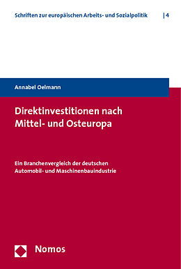 Kartonierter Einband Direktinvestitionen nach Mittel- und Osteuropa von Annabel Oelmann