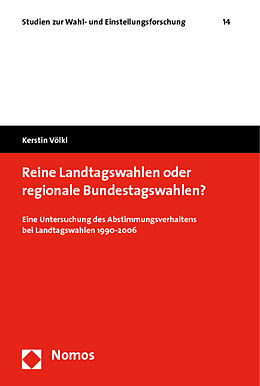 Kartonierter Einband Reine Landtagswahlen oder regionale Bundestagswahlen? von Kerstin Völkl
