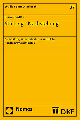 Kartonierter Einband Stalking - Nachstellung von Susanne Sadtler