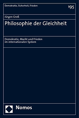 Kartonierter Einband Philosophie der Gleichheit von Jürgen Groß