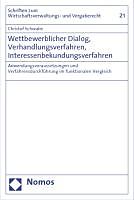 Kartonierter Einband Wettbewerblicher Dialog, Verhandlungsverfahren, Interessenbekundungsverfahren von Christof Schwabe