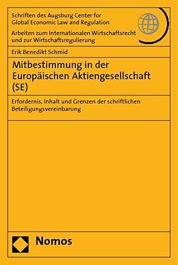 Kartonierter Einband Mitbestimmung in der Europäischen Aktiengesellschaft (SE) von Erik Benedikt Schmid