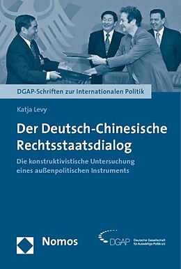 Kartonierter Einband Der Deutsch-Chinesische Rechtsstaatsdialog von Katja Levy