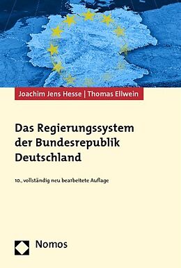 Kartonierter Einband Das Regierungssystem der Bundesrepublik Deutschland von Joachim Jens Hesse, Thomas Ellwein