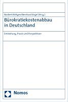 Kartonierter Einband Bürokratiekostenabbau in Deutschland von Michael Borchard, Michael Brenner, Hans-Jörg Dietsche