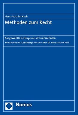Kartonierter Einband Methoden zum Recht von Hans-Joachim Koch